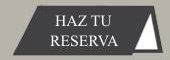 Haz tu reserva